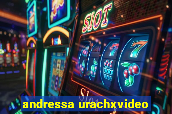 andressa urachxvideo